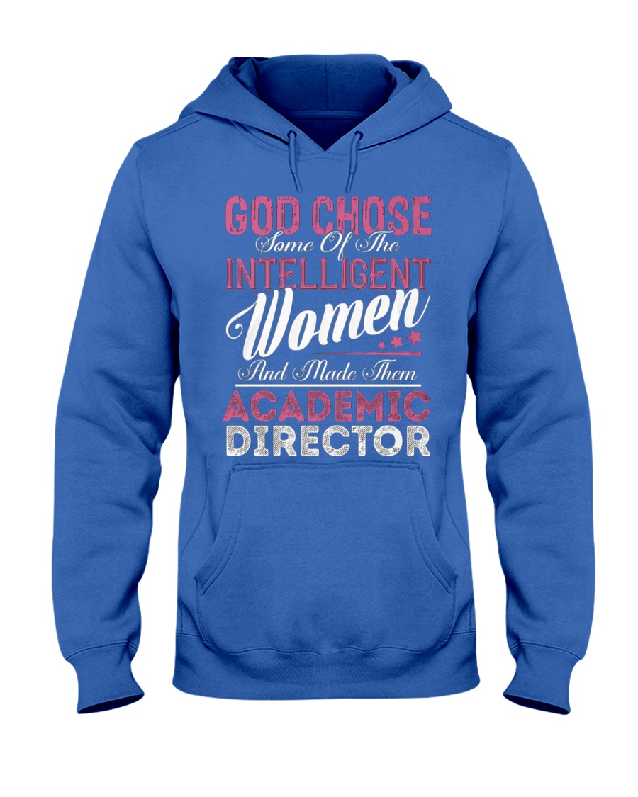 Academic Director Intelligent Women Hooded Sweatshirt