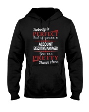 Account Executive Manager Damn Close Hooded Sweatshirt thumbnail