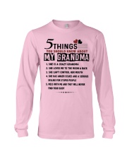 5 Things My Grandma Long Sleeve Tee thumbnail
