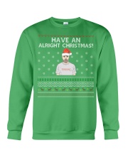 Limited Edition Have An Alright Christmas Crewneck Sweatshirt front