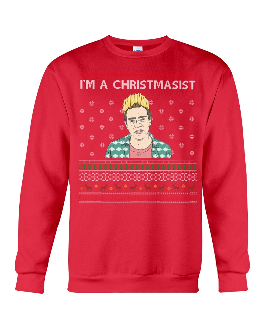 Limited Edition I'm A Christmasist Crewneck Sweatshirt