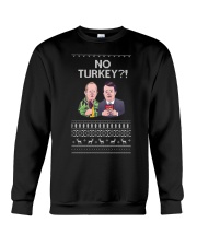 Limited Edition No Turkey Crewneck Sweatshirt front