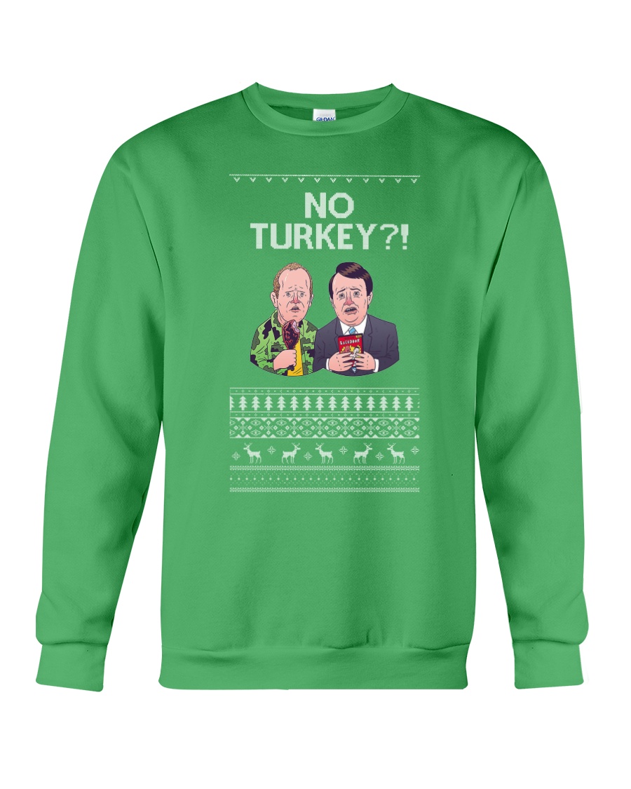 Limited Edition No Turkey Crewneck Sweatshirt