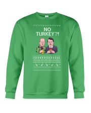Limited Edition No Turkey Crewneck Sweatshirt front