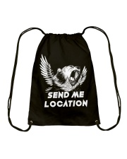 SEND ME LOCATION- Tshirt Hoodie Phone Case Drawstring Bag thumbnail