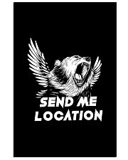SEND ME LOCATION- Tshirt Hoodie Phone Case 24x36 Poster thumbnail