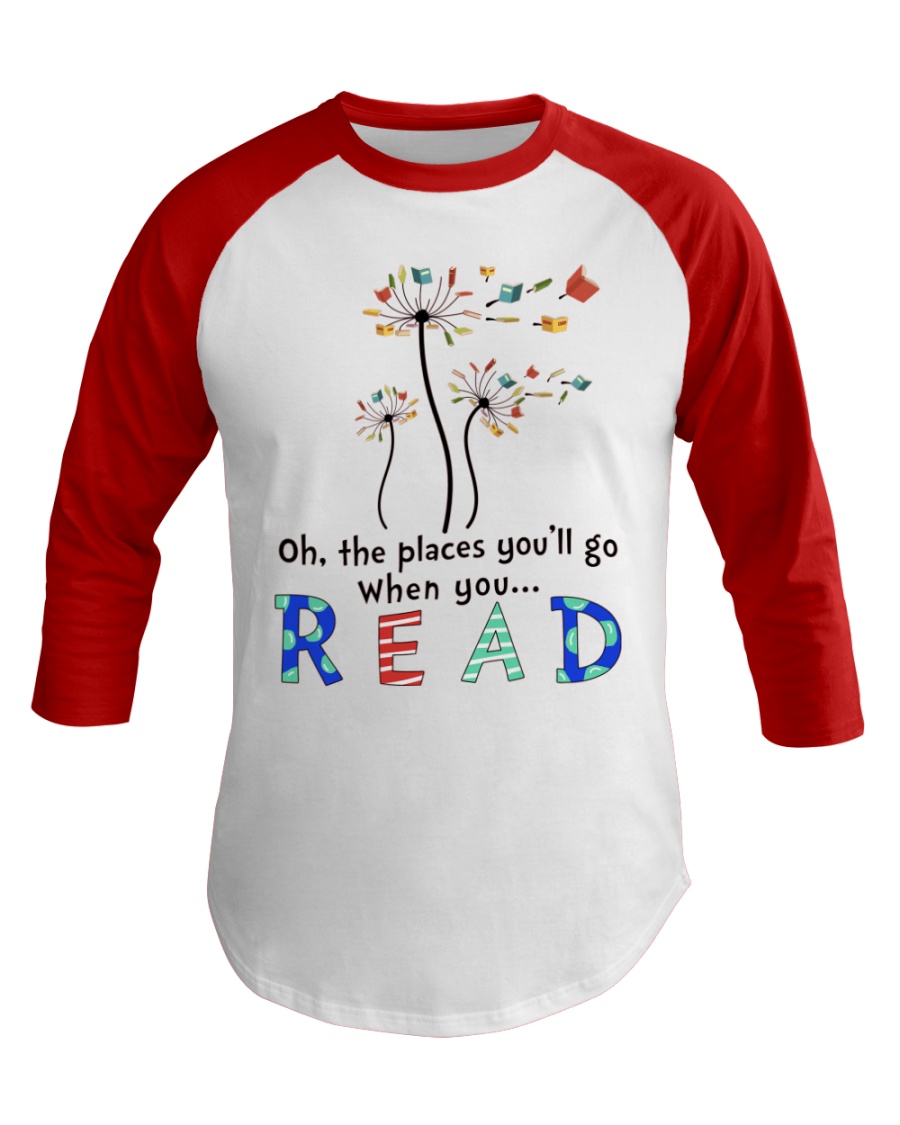 Oh the places you'll go when you read Baseball Tee