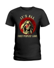 It's all First Peoples' Land Ladies T-Shirt tile