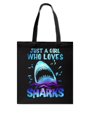 Just a girl who loves sharks Tote Bag tile
