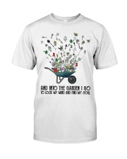 and into the garden Classic T-Shirt front