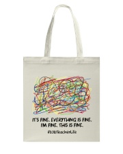 Teacher - Everything Is Fine - 2021 Tote Bag tile