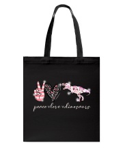 Peace Love Dinosaurs Tote Bag tile
