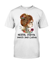 Nerdy Dirty Inked And Curvy Classic T-Shirt front