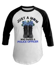 Just A Mom Who Raised A Police Baseball Tee tile