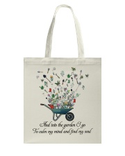 And into the garden I go to calm Tote Bag tile