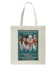 Native American We Are Here To Heal Tote Bag tile