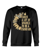 It Takes A Lot Of Sparkle -Teacher Aide Crewneck Sweatshirt tile