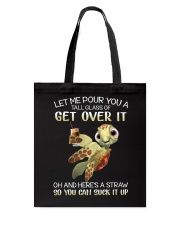 Turtle Let Me Pour You A Tall Glass Tote Bag tile