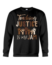Teaching Justice Is My Jam Crewneck Sweatshirt tile