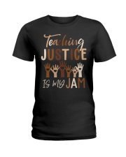 Teaching Justice Is My Jam Ladies T-Shirt tile