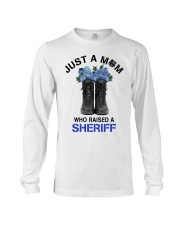 Just A Mom Who Raised Sheriff Long Sleeve Tee tile