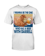 i don't drink darrell more talkative Classic T-Shirt front