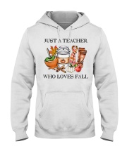 Just A Teacher Who Loves Fall Hooded Sweatshirt tile