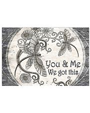 You And Me We Got This 17x11 Poster front