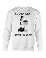 I Just Wait Until It's Quiet-Skull Crewneck Sweatshirt tile