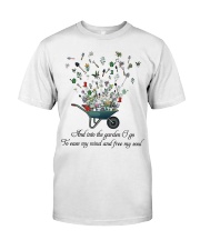 and into the garden- Ease my mind Classic T-Shirt front