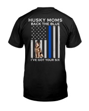 Husky Moms Back The Blue 2 Sides Classic T-Shirt back