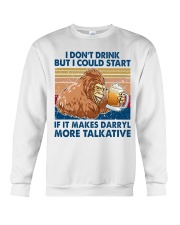 i don't drink darryl more talkative Crewneck Sweatshirt tile