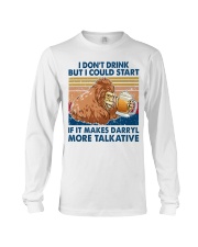 i don't drink darryl more talkative Long Sleeve Tee tile