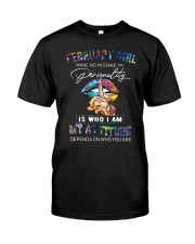 February Girl - My Attitude Depends Classic T-Shirt front