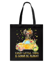 Every little thing is gonna Tote Bag tile