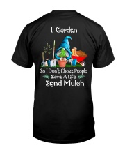 Garden So I Don T Choke People Save A Life Back Classic T-Shirt back