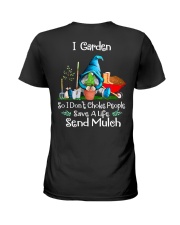 Garden So I Don T Choke People Save A Life Back Ladies T-Shirt tile