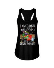 I Garden So I Dont Choke People Fb Ladies T-Shirt Ladies Flowy Tank tile