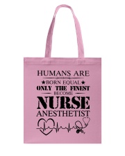 Become Nurse Anesthetist Tote Bag tile