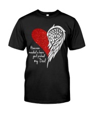 Heaven Needed A Hero God Picked My Dad Classic T-Shirt tile