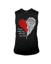 Heaven Needed A Hero God Picked My Dad Sleeveless Tee tile