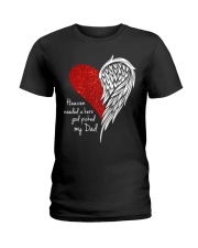 Heaven Needed A Hero God Picked My Dad Ladies T-Shirt tile