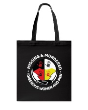 Missing Murdered Idigenous Women and Men Tote Bag tile