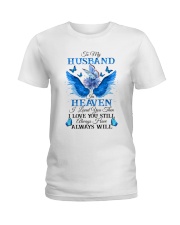 To My Husband In Heaven Ladies T-Shirt tile