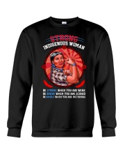 Strong Indigenous Woman Be Strong Crewneck Sweatshirt tile
