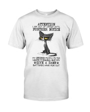 Attention I'M Out Of Order Classic T-Shirt front