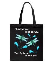 Dragonfly They Fly Beside Tote Bag tile