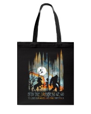 And into the darkness we go Tote Bag tile