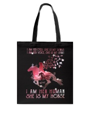I Am Her Human She Is My Horse Tote Bag tile
