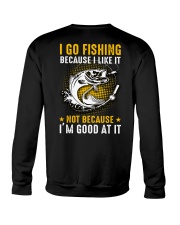 I Go Fishing Because I'm Good At It Back Crewneck Sweatshirt tile